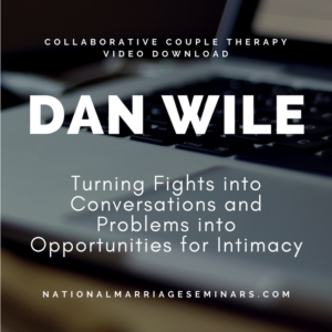 Dr. Dan Wile Collaborative Couples Therapy