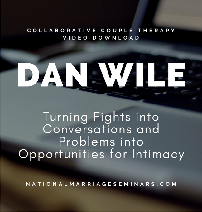 Dan Wile On-Demand Dr. Dan Wile Collaborative Couples Therapy